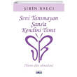 Seni Tan�mayan �ansa Kendini Tan�t Favori Yay�nlar�