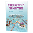Esrarengiz �ampiyon Hikaye Kitab� 5 Y�ld�z Yay�nlar�