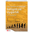 Uygar Toplumdan Ak�l Toplumuna �leti�im ve Uygarl�k Pegem Yay�nlar�