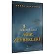 Ege B�lgesi A��r Zeybekleri Orhan Hakalmaz Mavi A�a� Yay�nlar�