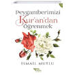 Peygamberimizi Kurandan ��renmek Mutlu Yay�nevi