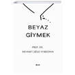 Beyaz Giymek �ule Yay�nlar�