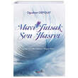 Mavi Tutsak Sen Hasret Ayz�t Yay�nlar�