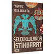 Sel�uklularda �stihbarat Yavuz Delibalta Yeditepe Yay�nevi