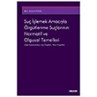 Su� ��lemek Amac�yla �rg�tlenme Su�lar�n�n Normatif ve Olgusal Temelleri Mehmet Zengin Se�kin Yay�nc�l�k