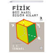 Fizik Bizi Nas�l �zg�r K�lar Ketebe Yay�nlar�