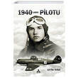1940lar�n Pilotu Son�a� Yay�nlar�