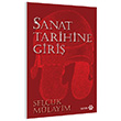 Sanat Tarihine Giri� Sel�uk M�layim Yeditepe Yay�nevi