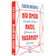 Bir �m�r Nas�l Ya�an�r �lber Ortayl� Kronik Kitap