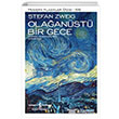 Ola�an�st� Bir Gece Stefan Zweig �� Bankas� K�lt�r Yay�nlar�