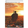 Mecburiyet Stefan Zweig �� Bankas� K�lt�r Yay�nlar�