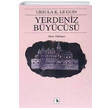 Yerdeniz B�y�c�s� Ursula K. Le Guin Metis Yay�nlar�