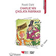 Charlie`nin �ikolata Fabrikas� Can �ocuk Yay�nlar�