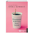 D��t���nde Kalkarsan Hayat G�zeldir Esra Ezmeci Destek Yay�nlar�