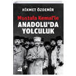 Mustafa Kemalle Anadoluda Yolculuk Do�an Kitap