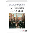 �ki �ehrin Hikayesi Charles Dickens Can Yay�nlar�