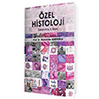 �zel Histoloji Geli�tirilmi� 3. Bask� �stanbul T�p Kitabevi