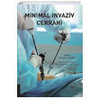 Minimal �nvaziv Cerrahi Akademisyen Kitabevi