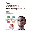 Fen ��retiminde Yeni Yakla��mlar-II - Serkan Say, Fatih Serdar Y�ld�r�m Pegem Akademi Yay�nlar�