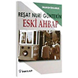 Eski Ahbap (Gen�ler ��in) Re�at Nuri G�ntekin Yay�nlar�