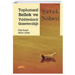 Toplumsal Bellek ve Y�ld�n�m� Gazetecili�i �afak N�beti Nobel Bilimsel Eserler