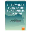 21.Y�zy�lda T�rk Y�netiminin De�i�imi Detay Yay�nc�l�k