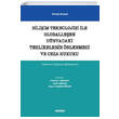 Bili�im Teknolojisi ile Globalle�en D�nyadaki Tehlikelerin �nlenmesi ve Ceza Hukuku Se�kin Yay�nlar�