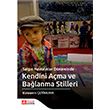 Salg�n Hastal�klar D�neminde Kendini A�ma ve Ba�lanma ve Stilleri B�nyamin �etinkaya Pegem Akademi Yay�nc�l�k