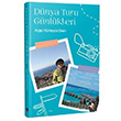 D�nya Turu G�nl�kleri Ay�e H�meyra Eken IQ K�lt�r Sanat Yay�nc�l�k