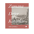 Zamana De�er Katanlar (ciltli) Atilla Alp B�l�kba�� K�lt�r A.�.