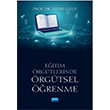 E�itim �rg�tlerinde �rg�tsel ��renme Cevat Celep Nobel Akademik Yay�nc�l�k
