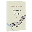 Ko�unun Rengi Sevgi Yerlio�lu �ule Yay�nlar�