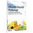 Okulda Pozitif Psikoloji Kuramdan Uygulamaya Pegem Akademi Yay�nc�l�k