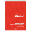 Youtube T�rkiyede K�lt�r Siyaset ve T�ketim 2 Kriter Yay�nlar�