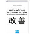 Dijital D�nyada Pazarlama �leti�imi Yeni D�nyada Pazarlama �leti�imine B�t�nle�ik Bir Yakla��m Detay Yay�nc�l�k