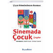 �i�ek D�rb�n�nden Bakmak Sinemada �ocuk �izgiler Beyaz Bulut Kitap