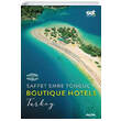 Bout�que Hotels Turkey Alfa Yay�nlar�