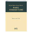 Birinci D�nya Sava�� �ncesi Bar�� Hareketleri Der Yay�nlar�