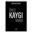 �nce Kayg� Vard� Bilim ve Sanat Yay�nlar�