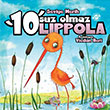 10`suz Olmaz Lippola Parmak �ocuk Yay�nlar�