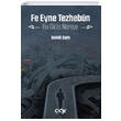 Fe Eyne Tezhebun Bu Gidi� Nereye ����r Yay�nlar�