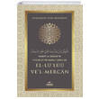 Buh�r� ve M�slimin �ttifak Etti�i Hadis-� �erifler el L�l�� Vel Mercan Ravza Yay�nlar�