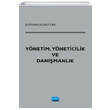 Y�netim, Y�neticilik ve Dan��manl�k Nobel Akademik Yay�nc�l�k