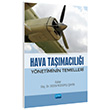 Hava Ta��mac�l��� Y�netiminin Temelleri Nobel Akademik Yay�nc�l�k