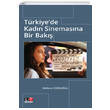 T�rkiyede Kad�n Sinemas�na Bir Bak�� Literat�rk Yay�nlar�