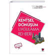 ��tihatl� Kentsel D�n���m Uygulama Rehberi 3.Bask� Adalet Yay�nevi