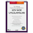 T�m Y�nleriyle �hracat ve �hra� Kay�tl� ��lemlerde KDV �ade Uygulamalar� 2.Bask� Se�kin Yay�nlar�