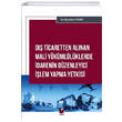 D�� Ticaretten Al�nan Mali Y�k�ml�l�klerde �darenin D�zenleyici ��lem Yapma Yetkisi Adalet Yay�nevi