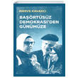 Ba��rt�s�z Demokrasiden G�n�m�ze (Ciltli) Beyan Yay�nlar�