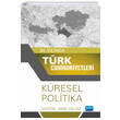 30.Y�l�nda T�rk Cumhuriyetleri K�resel Politika Nobel Akademik Yay�nc�l�k